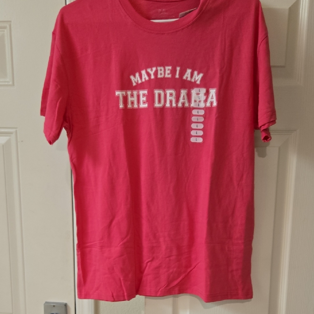 Pink 'Maybe I Am The Drama' Graphic Tee Size L NWT